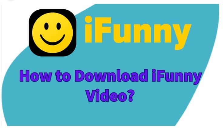 How to download ifunny videos on your iphone?